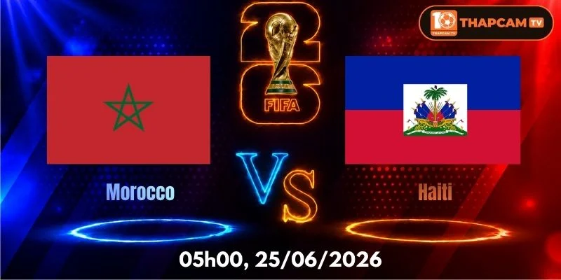 Soi Kèo Nhà Cái Morocco Vs Haiti – 05h00, Ngày 25/06