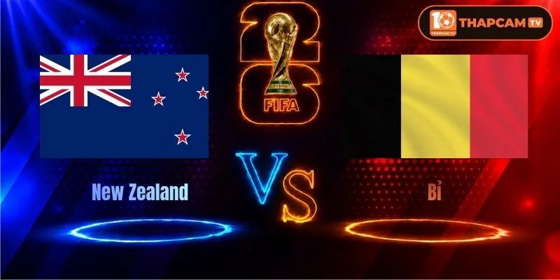 Soi Kèo Nhà Cái New Zealand Vs Bỉ – 10h00, Ngày 27/06