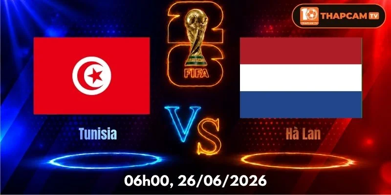 Soi Kèo Nhà Cái Tunisia Vs Hà Lan – 06h00, Ngày 26/06