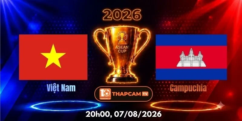 Soi Kèo Nhà Cái Việt Nam Vs Campuchia – 20h00, Ngày 07/08