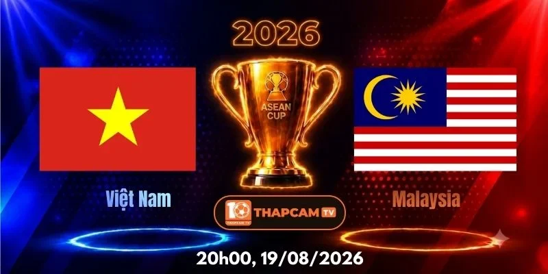 Soi Kèo Nhà Cái Việt Nam Vs Malaysia  – 20h00, Ngày 19/08